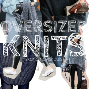 TREND REPORT: Oversized Knits